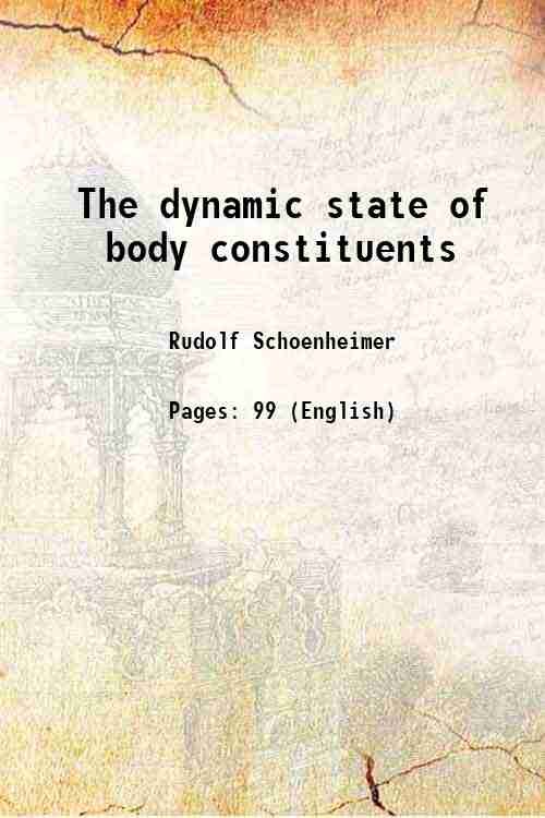 The dynamic state of body constituents 1942