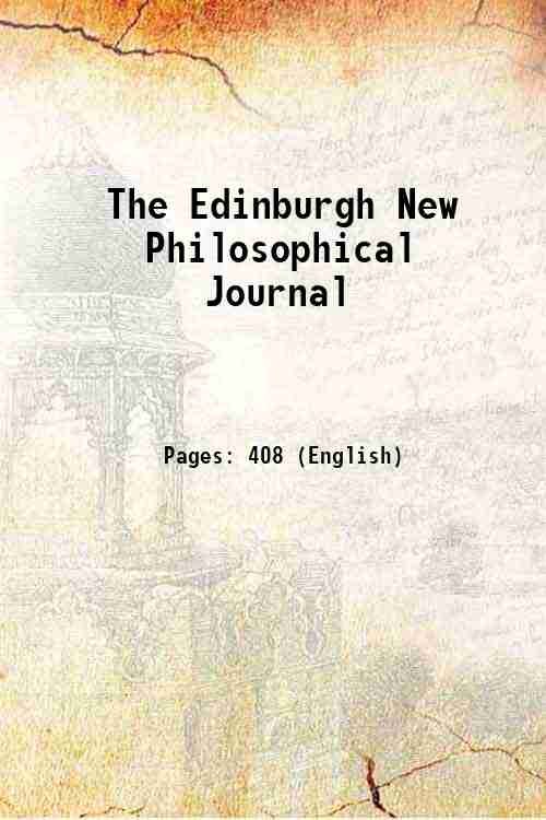The Edinburgh New Philosophical Journal 1857