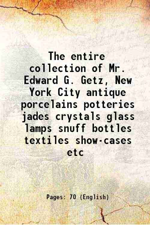 The entire collection of Mr. Edward G. Getz, New York … | Immagine principale