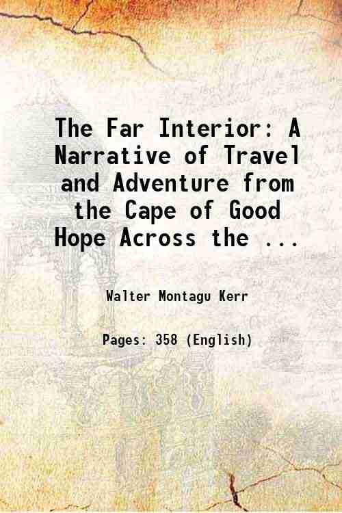 The Far Interior A Narrative of Travel and Adventure from … | Immagine principale