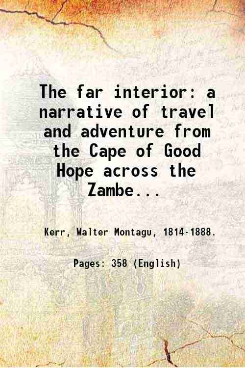 The far interior: a narrative of travel and adventure from … | Immagine principale