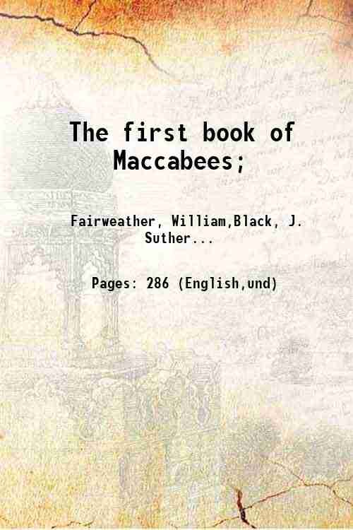 The first book of Maccabees; 1908