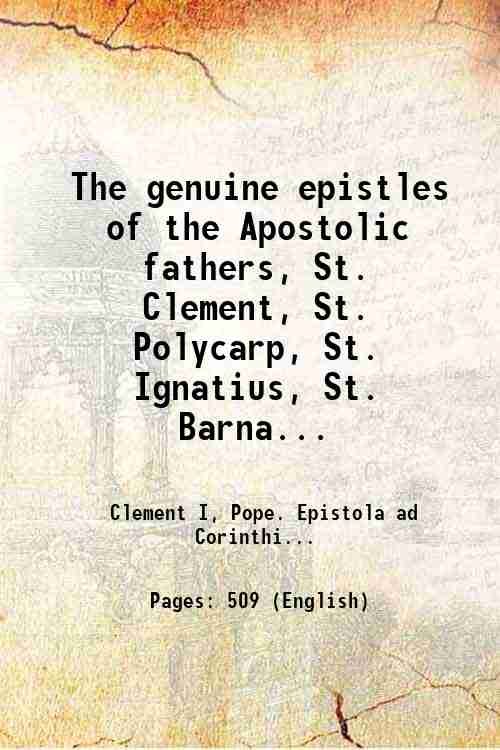 The genuine epistles of the Apostolic fathers, St. Clement, St. …