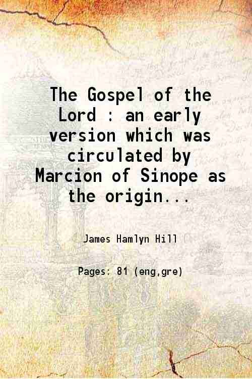 The Gospel of the Lord an early version which was …