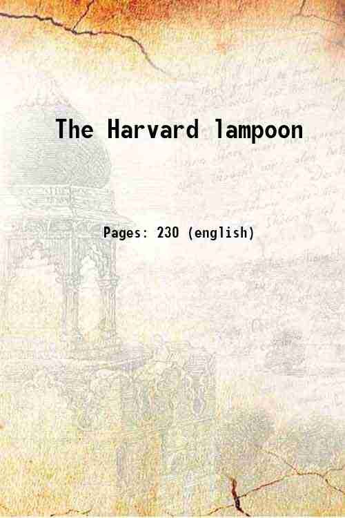 The Harvard lampoon Volume 1 c.1-Volume 9 c.2 (1876) 1876