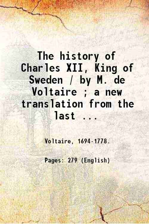 The history of Charles XII, King of Sweden / by …