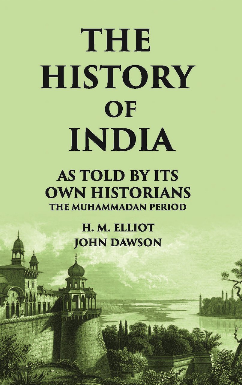 THE HISTORY OF INDIA As Told by Its own Historians … | Immagine principale