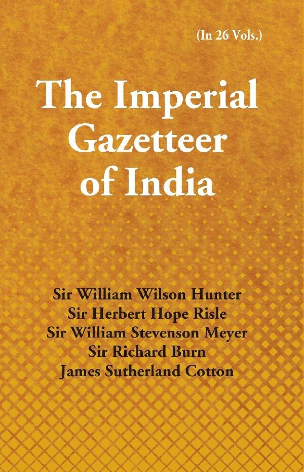 The Imperial Gazetteer of India (Abazai to Arcot) Volume Vol. …