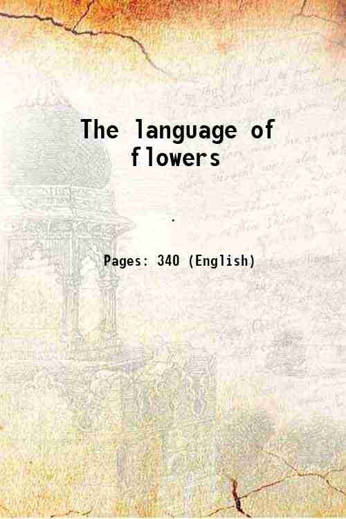 The language of flowers 1834