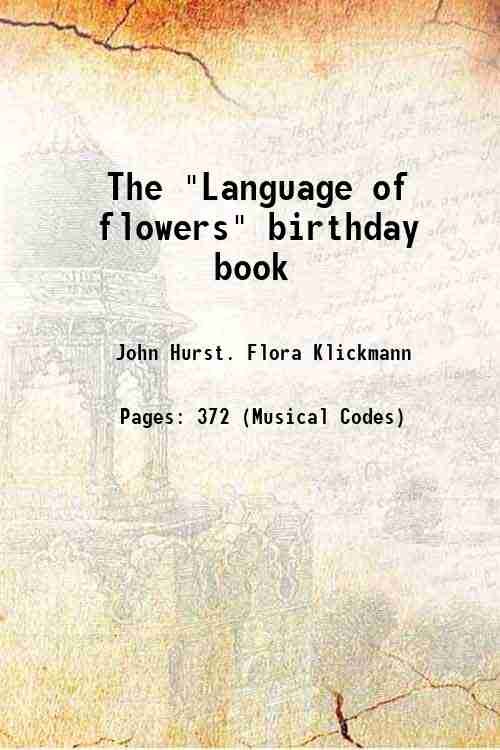 The "Language of flowers" birthday book 1906