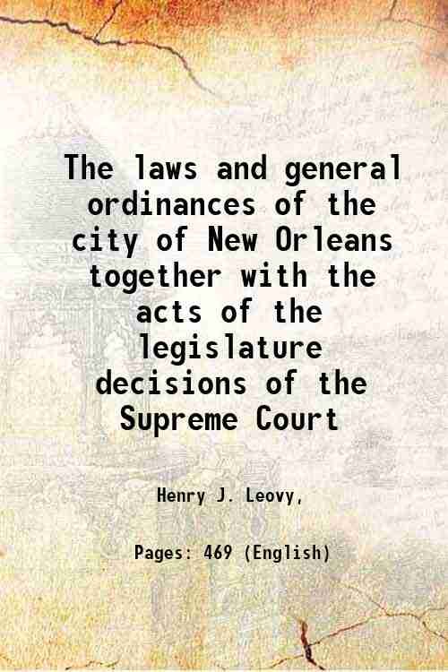 The laws and general ordinances of the city of New …