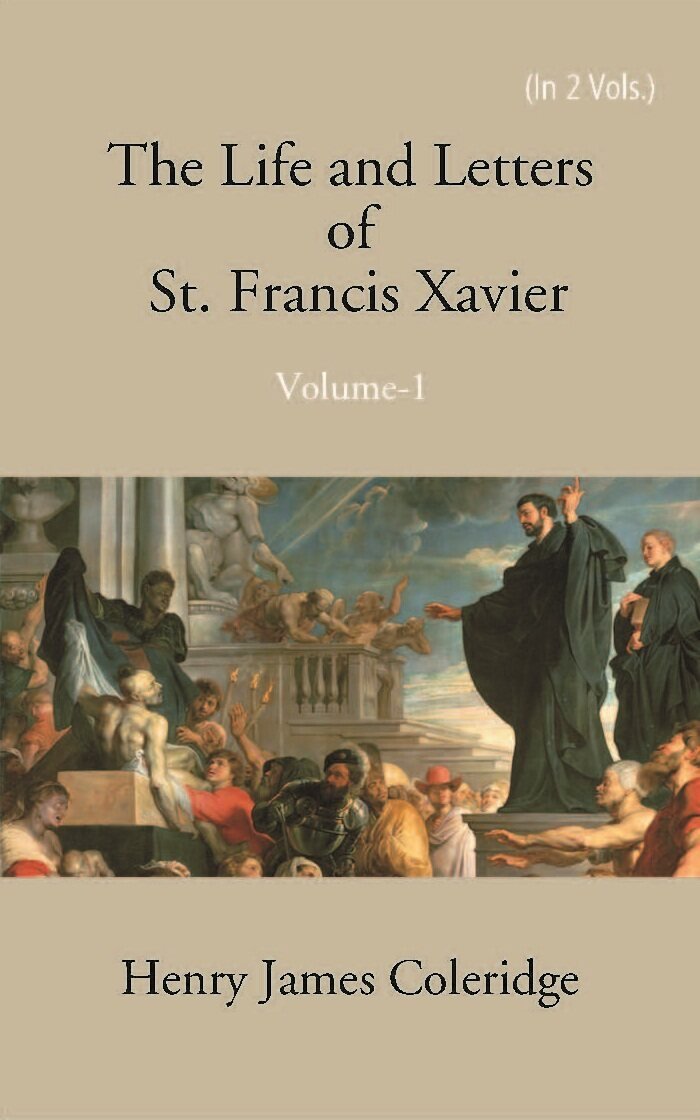 The Life And Letters Of St. Francis Xavier Volume 1st | Immagine principale
