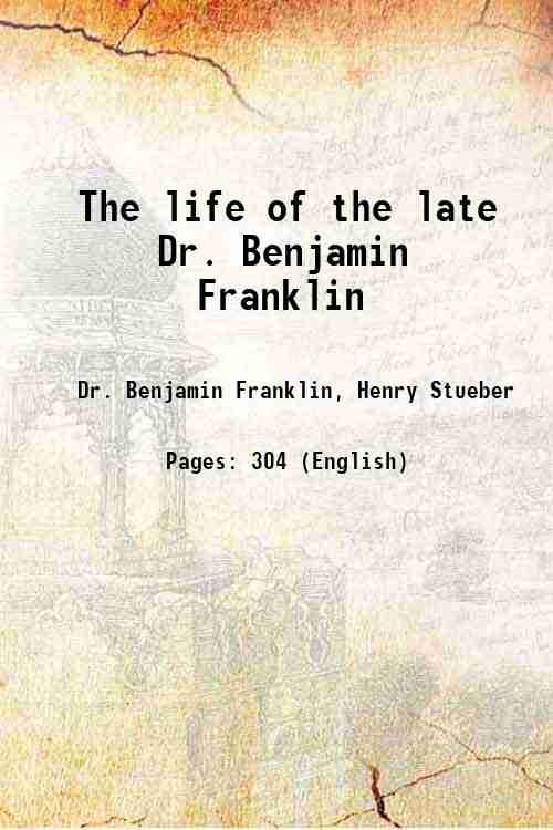 The life of the late Dr. Benjamin Franklin 1823 | Immagine principale