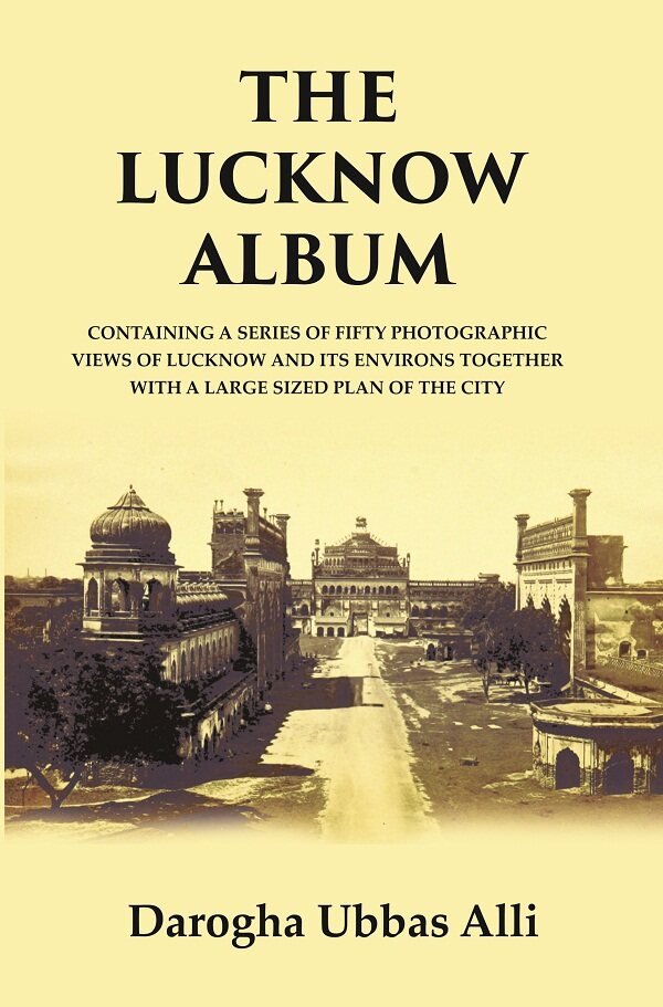 The Lucknow Album : Containing A Series of Fifty Photographic … | Immagine principale