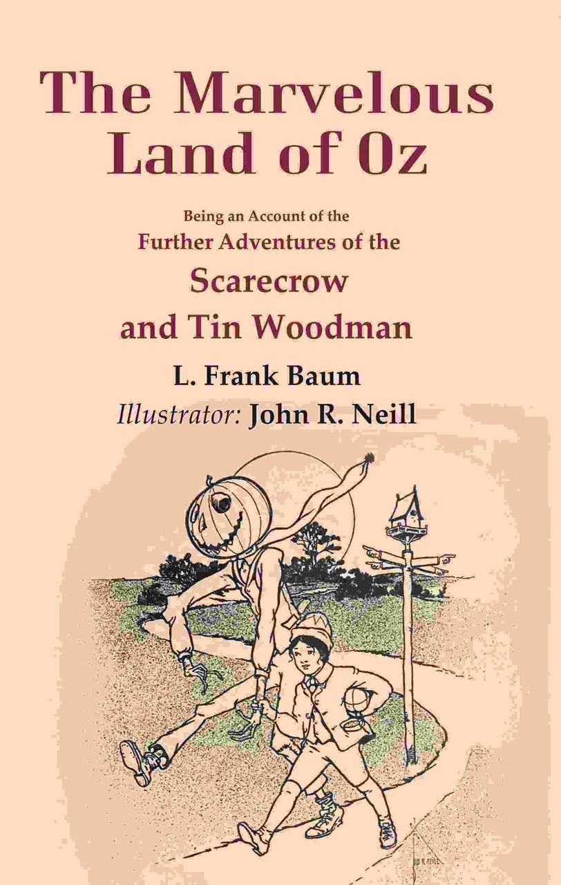 The Marvelous Land of Oz: Being an Account of the … | Immagine principale