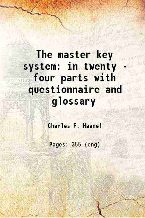 The master key system in twenty - four parts with …