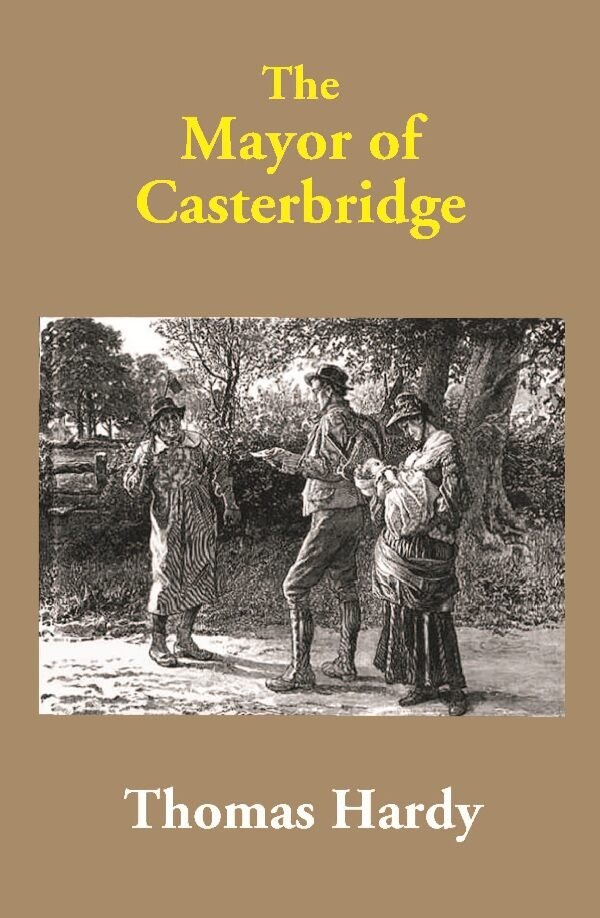 The Mayor of Casterbridge