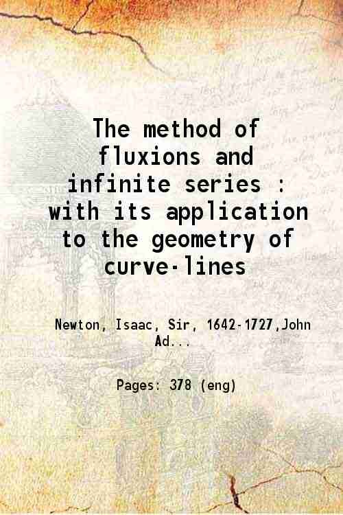 The method of fluxions and infinite series with its application … | Immagine principale