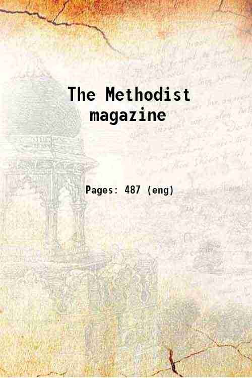 The Methodist magazine Volume 4 1821 | Immagine principale
