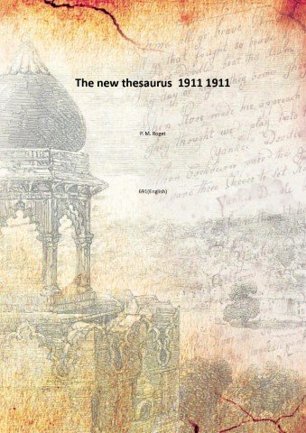 The new thesaurus 1911