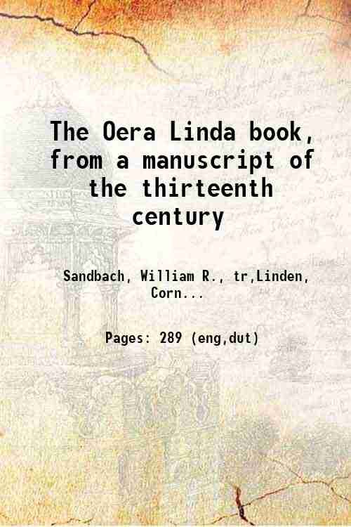 The Oera Linda book, from a manuscript of the thirteenth …