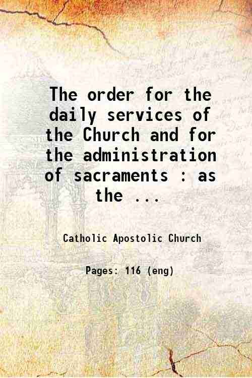 The order for the daily services of the Church and …