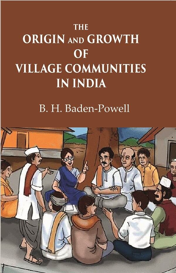 The Origin and Growth of Village Communities in India [Hardcover] | Immagine principale