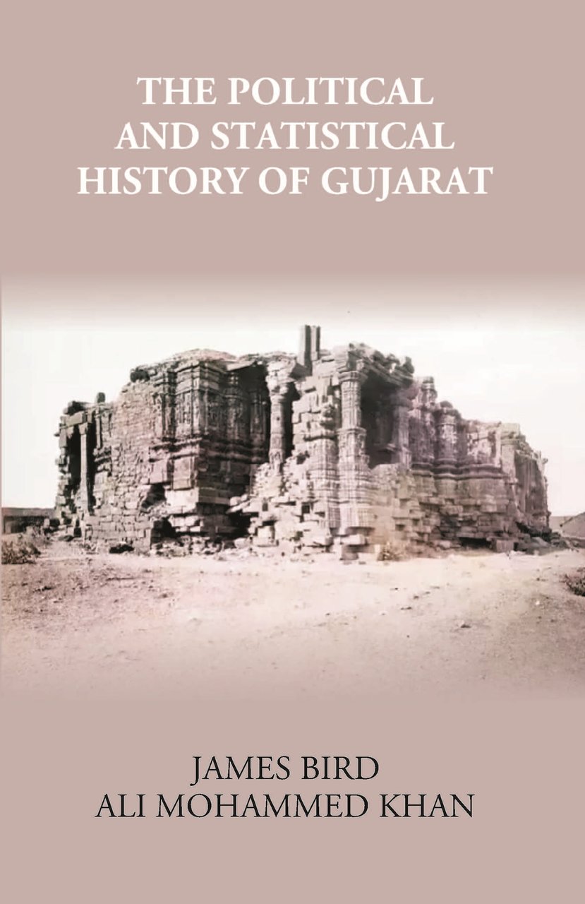 The Political And Statistical History Of Gujarat [Hardcover] | Immagine principale