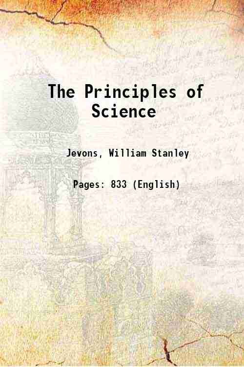 The Principles of Science 1883