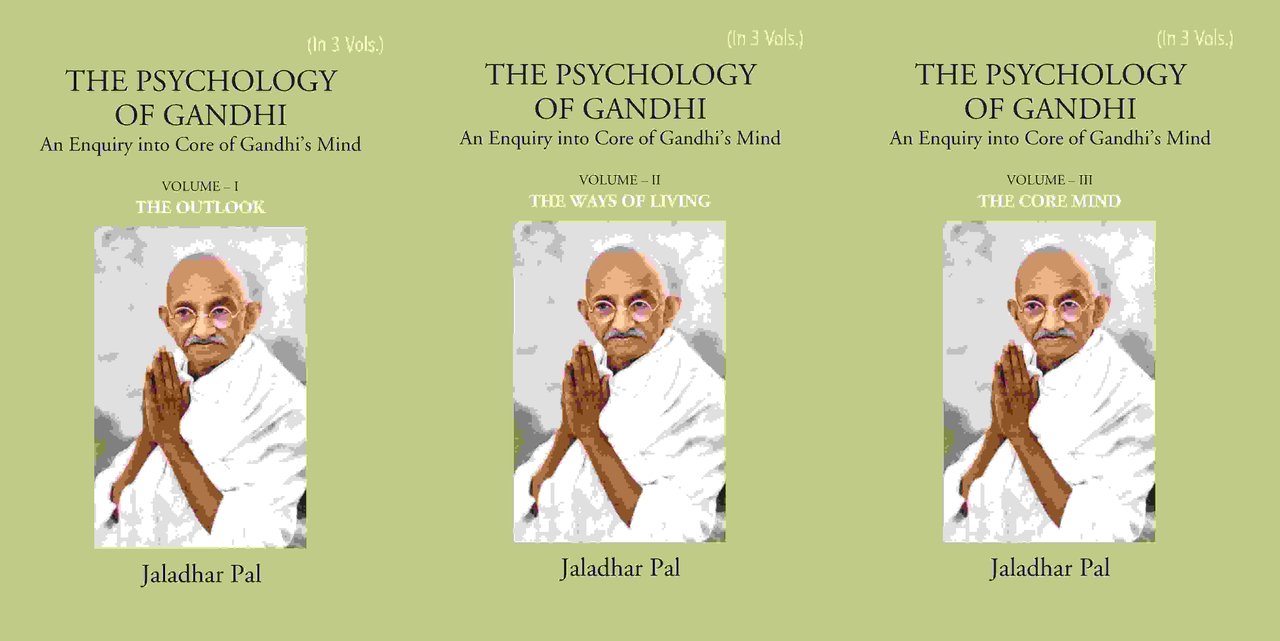 THE PSYCHOLOGY OF GANDHI: An Enquiry into Core of Gandhi’s …