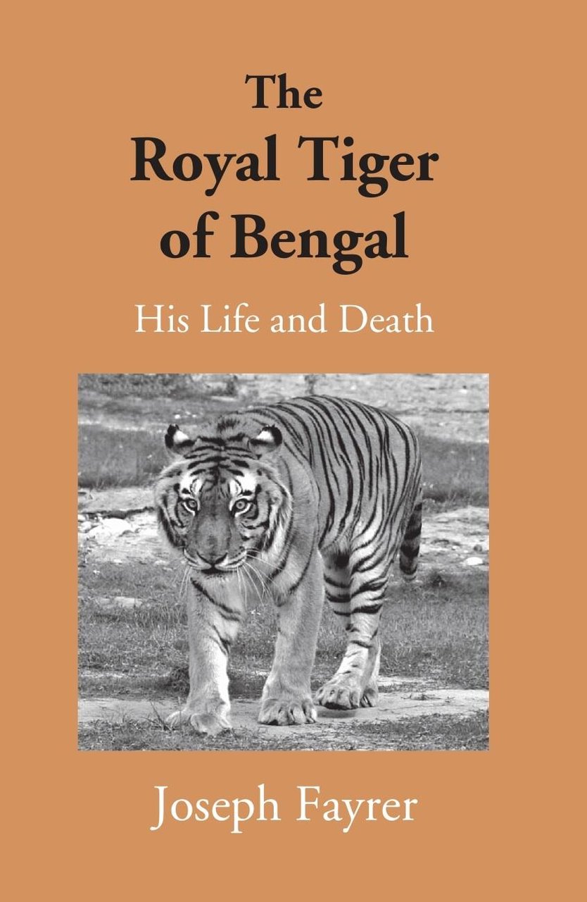 The Royal Tiger Of Bengal His Life And Death | Immagine principale