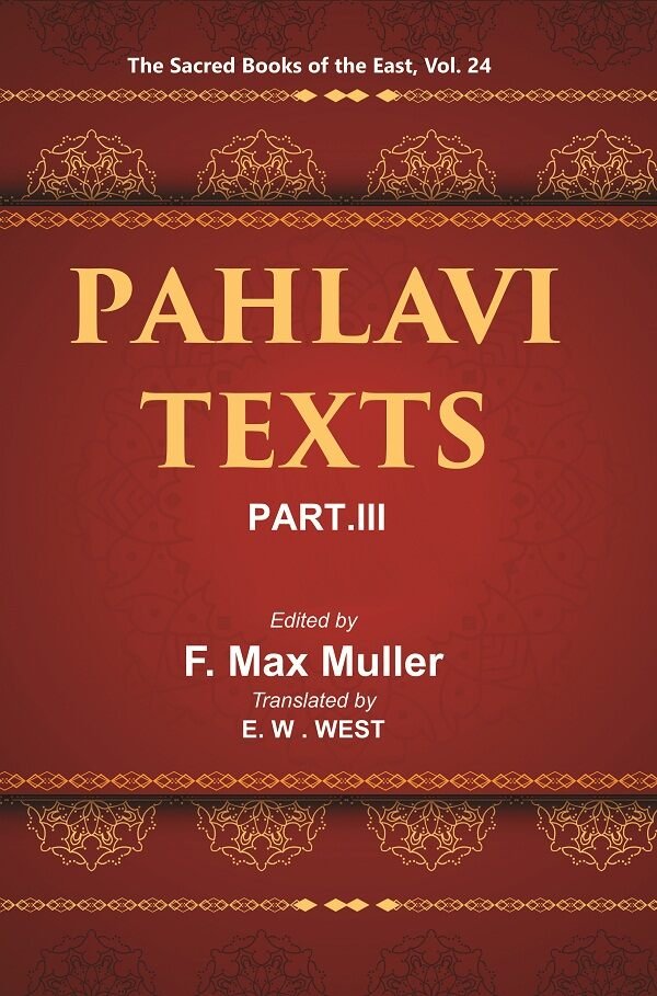 The Sacred Books of the East (PAHLAVI TEXTS, PART-III: DINA-I … | Immagine principale