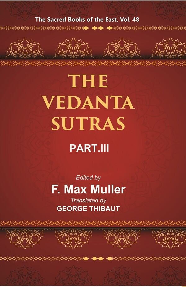 The Sacred Books of the East (THE VEDANTA-SUTRAS PART-III) Volume … | Immagine principale