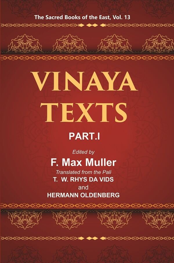 The Sacred Books of the East (VINAYA TEXTS, PART I: …