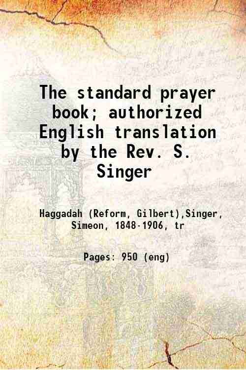 The standard prayer book; authorized English translation by the Rev. …