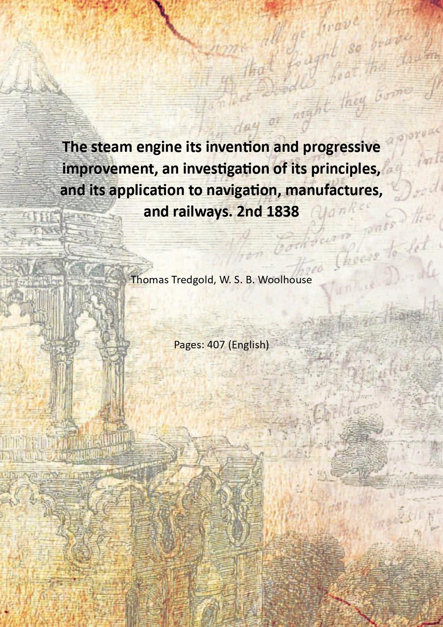 The steam engine its invention and progressive improvement, an investigation … | Immagine principale