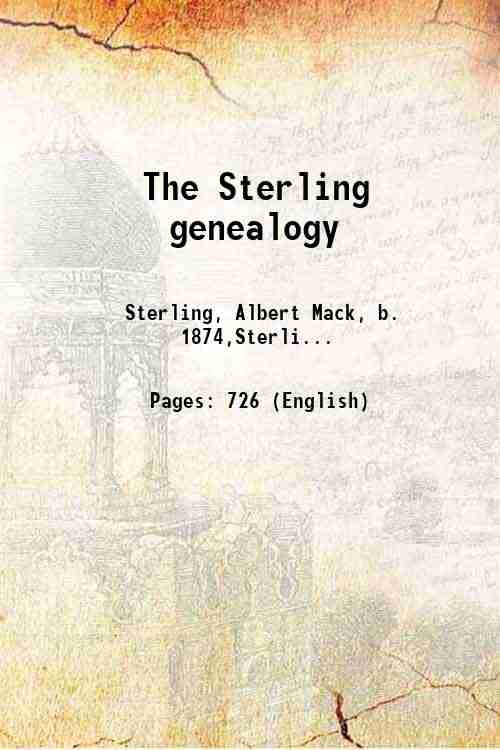The Sterling genealogy Volume 1 1909