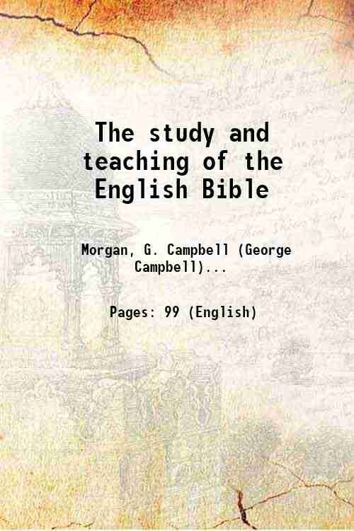 The study and teaching of the English Bible 1910