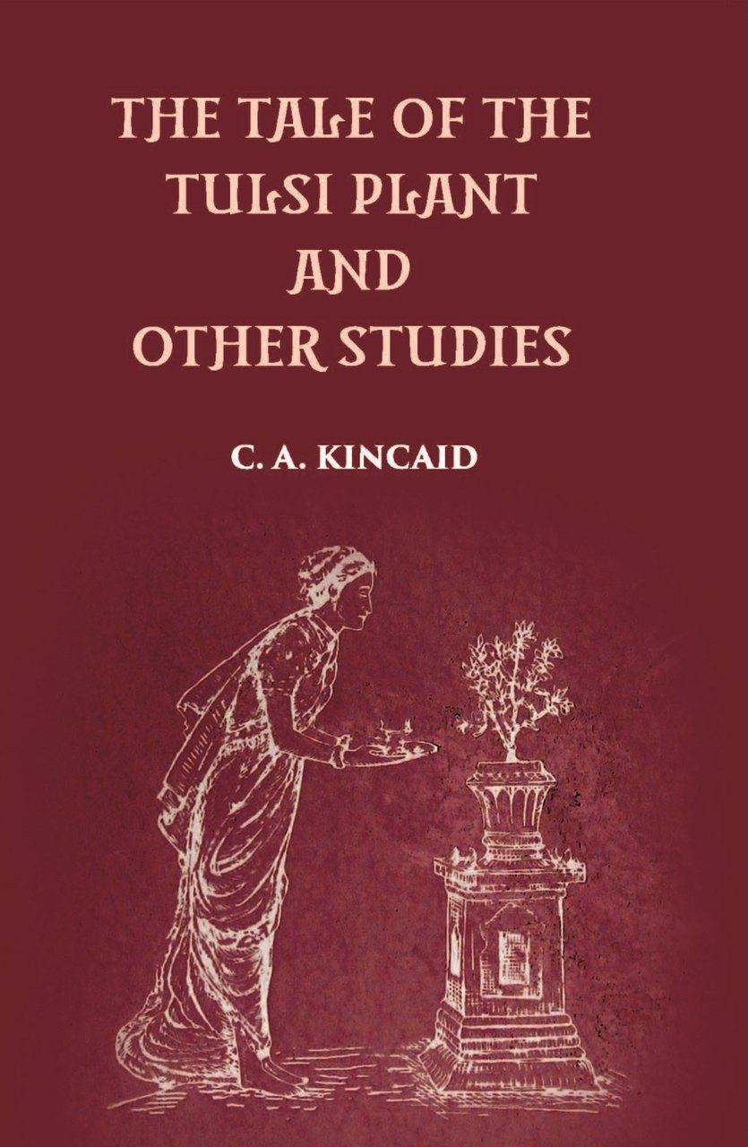 The Tale Of The Tulsi Plant And Other Studies [Hardcover] | Immagine principale