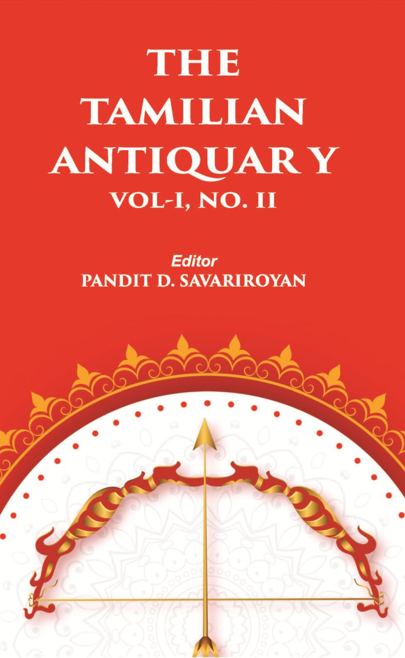 THE TAMILIAN ANTIQUARY Volume I, No. II [Hardcover] | Immagine principale