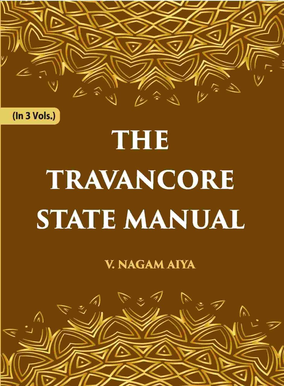 The Travancore State Manual Volume 3rd [Hardcover] | Immagine principale