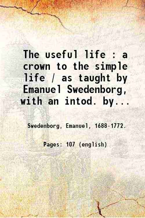 The useful life : a crown to the simple life …