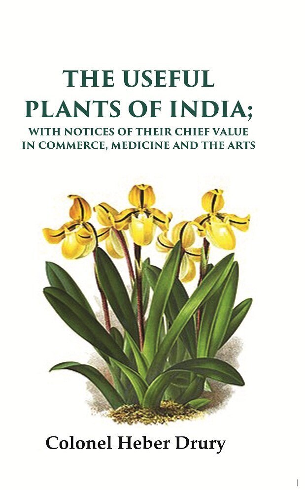 The Useful Plants of India: With Notices of Their Chief … | Immagine principale