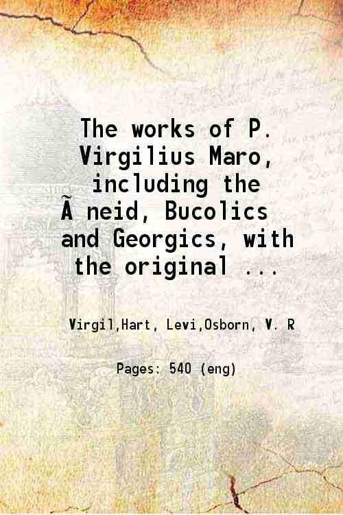 The works of P. Virgilius Maro including the Êneid, Bucolics … | Immagine principale
