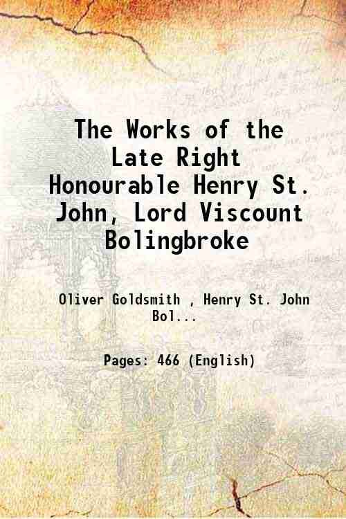 The Works of the Late Right Honourable Henry St. John, … | Immagine principale