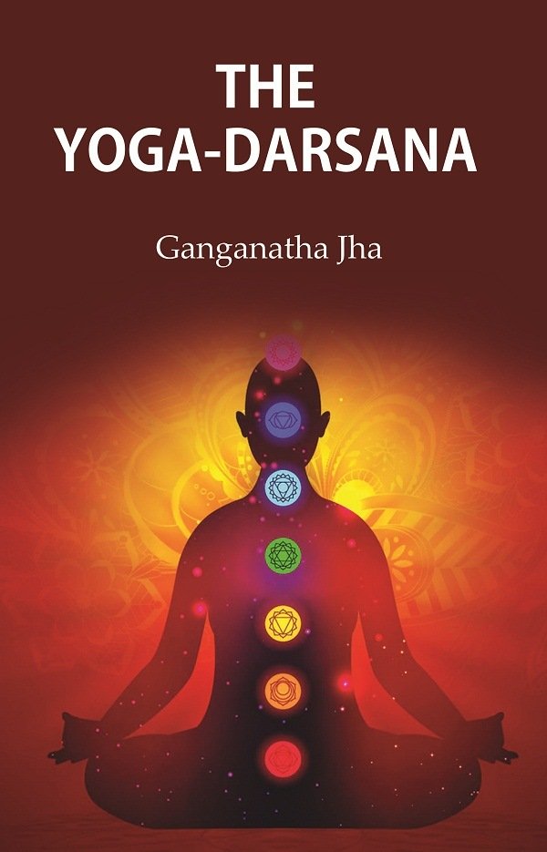 The Yoga-Darsana [Hardcover]