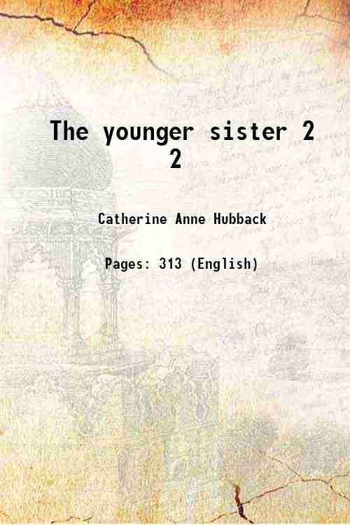 The younger sister Volume 2 1850