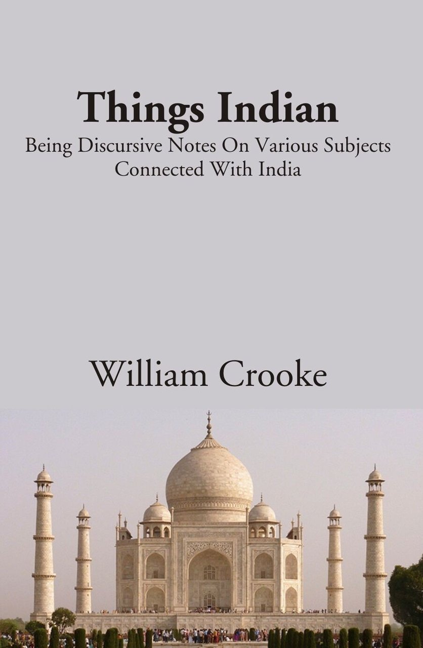 Things indian: Being Discursive Notes On Various Subjects Connected With … | Immagine principale