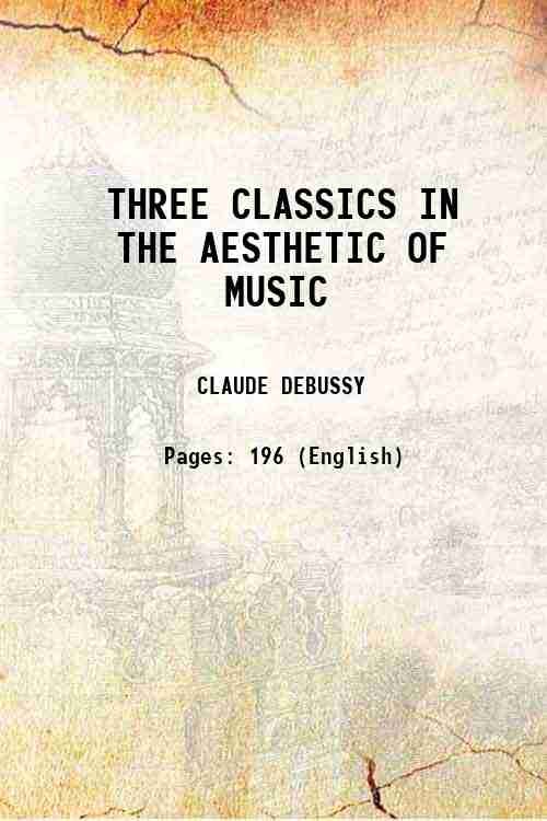 THREE CLASSICS IN THE AESTHETIC OF MUSIC 1928 | Immagine principale