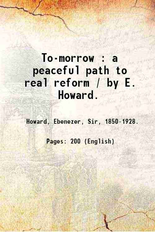 To-morrow : a peaceful path to real reform / by …